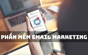 phần mềm email marketing