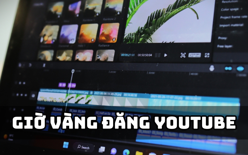 giờ vàng đăng youtube