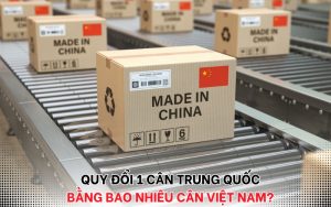 1 cân Trung Quốc bằng bao nhiêu cân Việt Nam